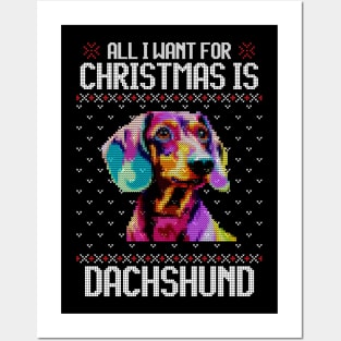 All I Want for Christmas is Dachshund - Christmas Gift for Dog Lover Posters and Art